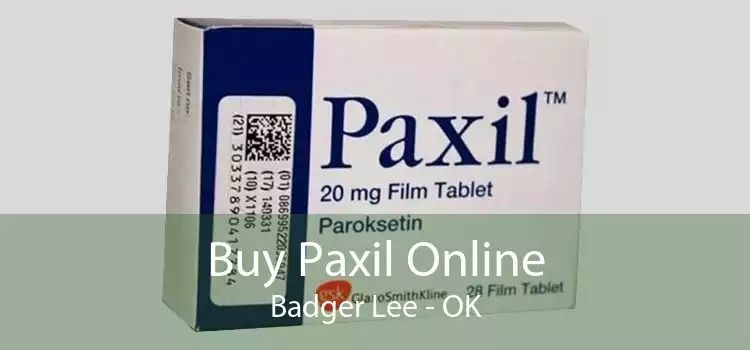Buy Paxil Online Badger Lee - OK