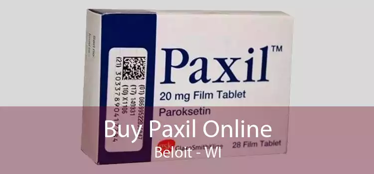 Buy Paxil Online Beloit - WI