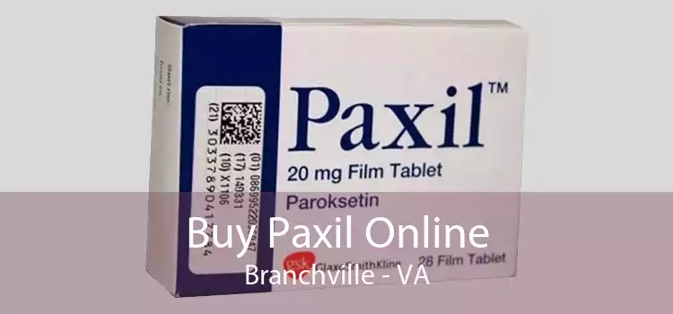 Buy Paxil Online Branchville - VA