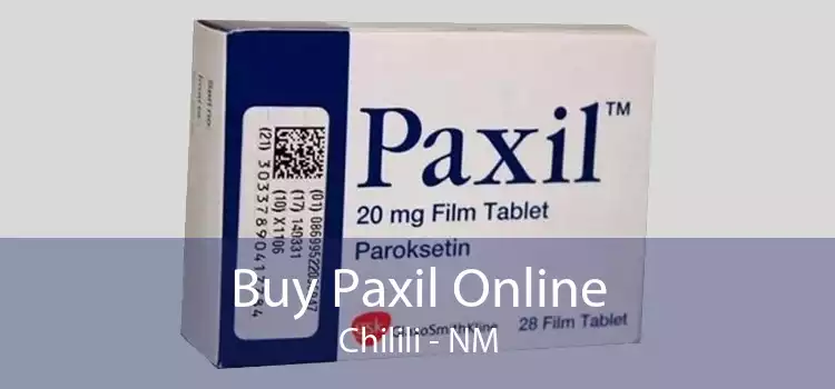 Buy Paxil Online Chilili - NM