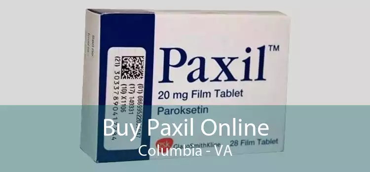 Buy Paxil Online Columbia - VA