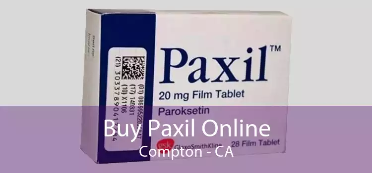Buy Paxil Online Compton - CA