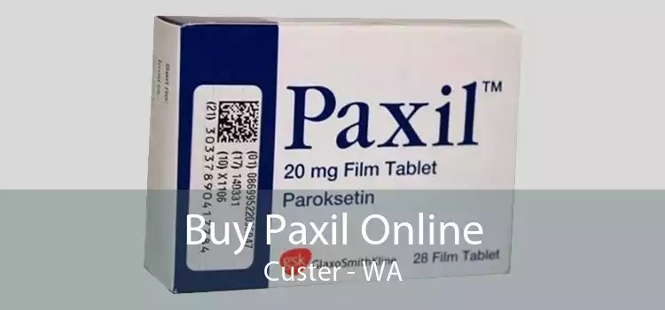 Buy Paxil Online Custer - WA