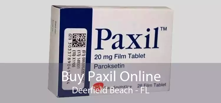 Buy Paxil Online Deerfield Beach - FL