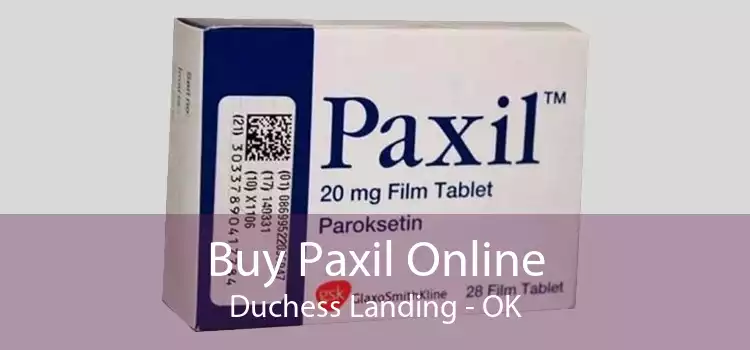 Buy Paxil Online Duchess Landing - OK