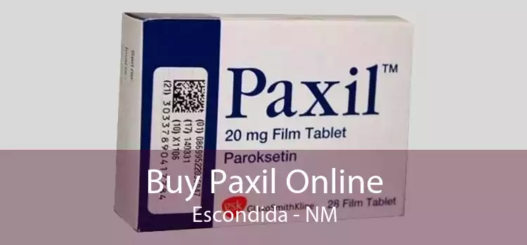 Buy Paxil Online Escondida - NM