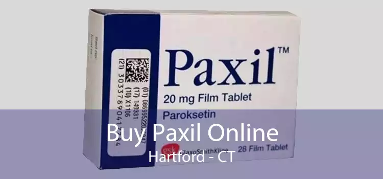 Buy Paxil Online Hartford - CT