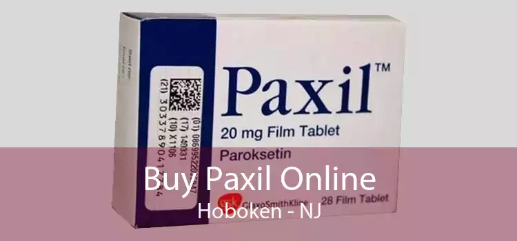Buy Paxil Online Hoboken - NJ