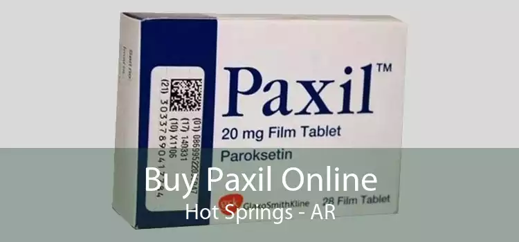 Buy Paxil Online Hot Springs - AR