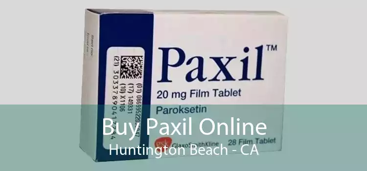 Buy Paxil Online Huntington Beach - CA