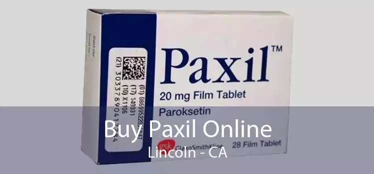 Buy Paxil Online Lincoln - CA