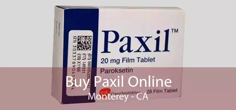 Buy Paxil Online Monterey - CA