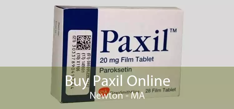 Buy Paxil Online Newton - MA