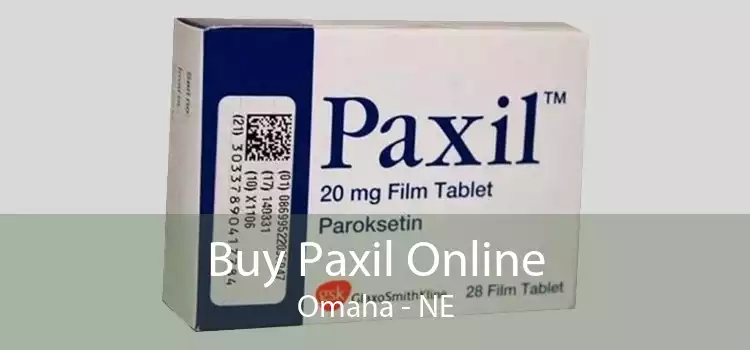 Buy Paxil Online Omaha - NE