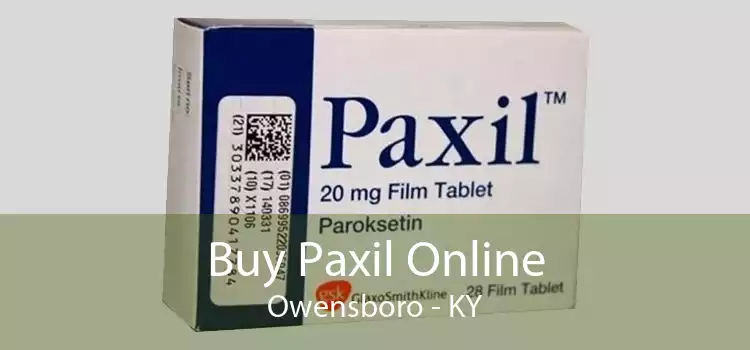 Buy Paxil Online Owensboro - KY