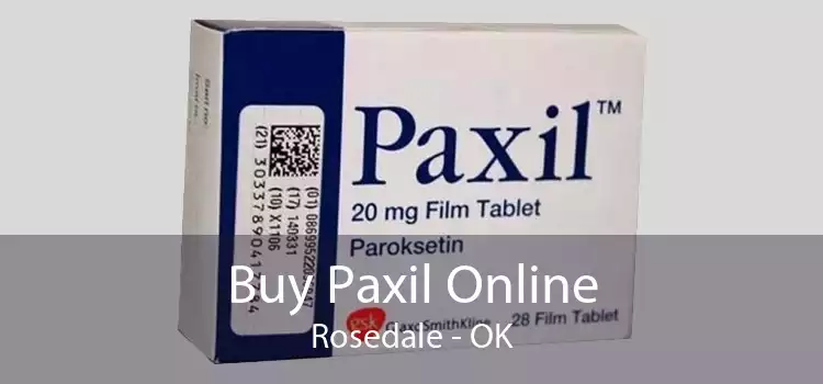 Buy Paxil Online Rosedale - OK