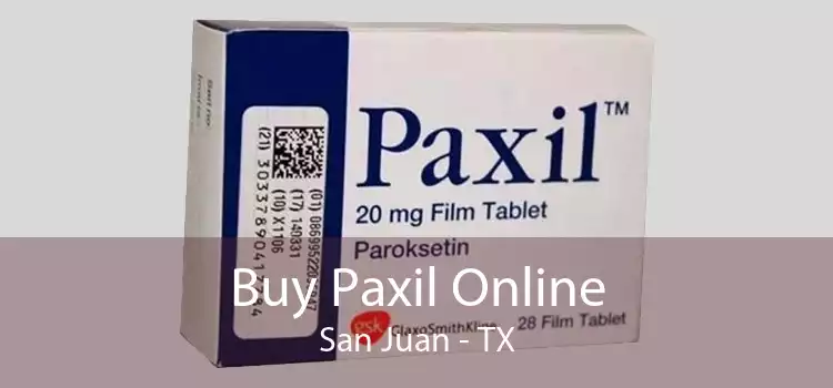 Buy Paxil Online San Juan - TX