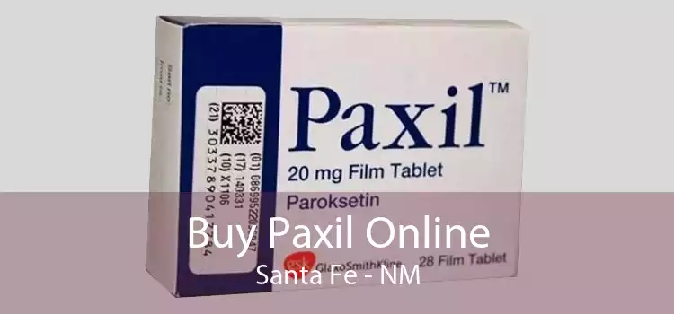 Buy Paxil Online Santa Fe - NM