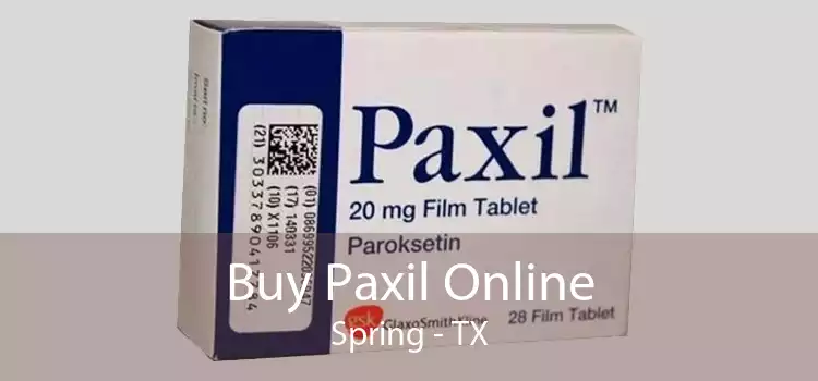 Buy Paxil Online Spring - TX