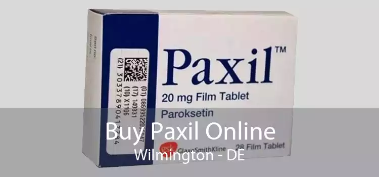 Buy Paxil Online Wilmington - DE